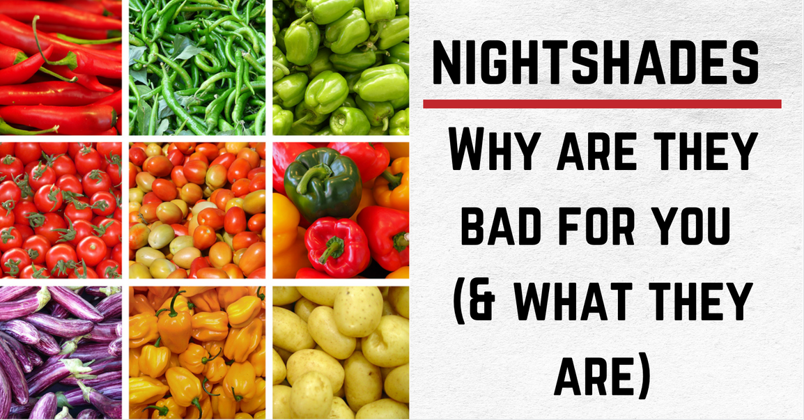 Why Are Nightshades Bad For You (& What They Are)