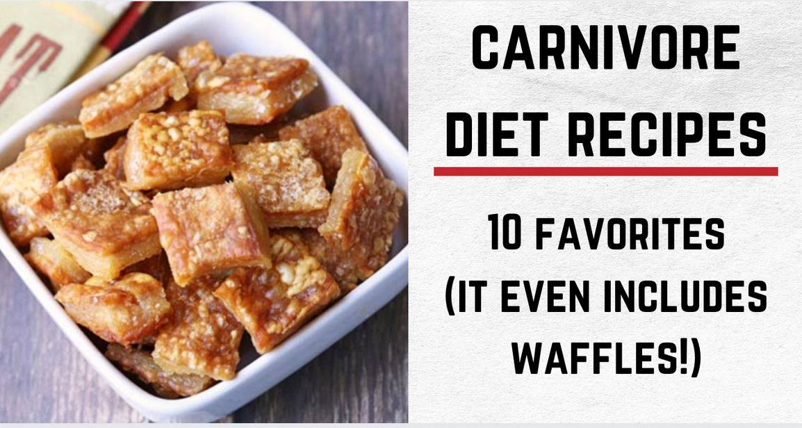 Carnivore Diet Recipes: 10 Favorites (It Includes Waffles...)