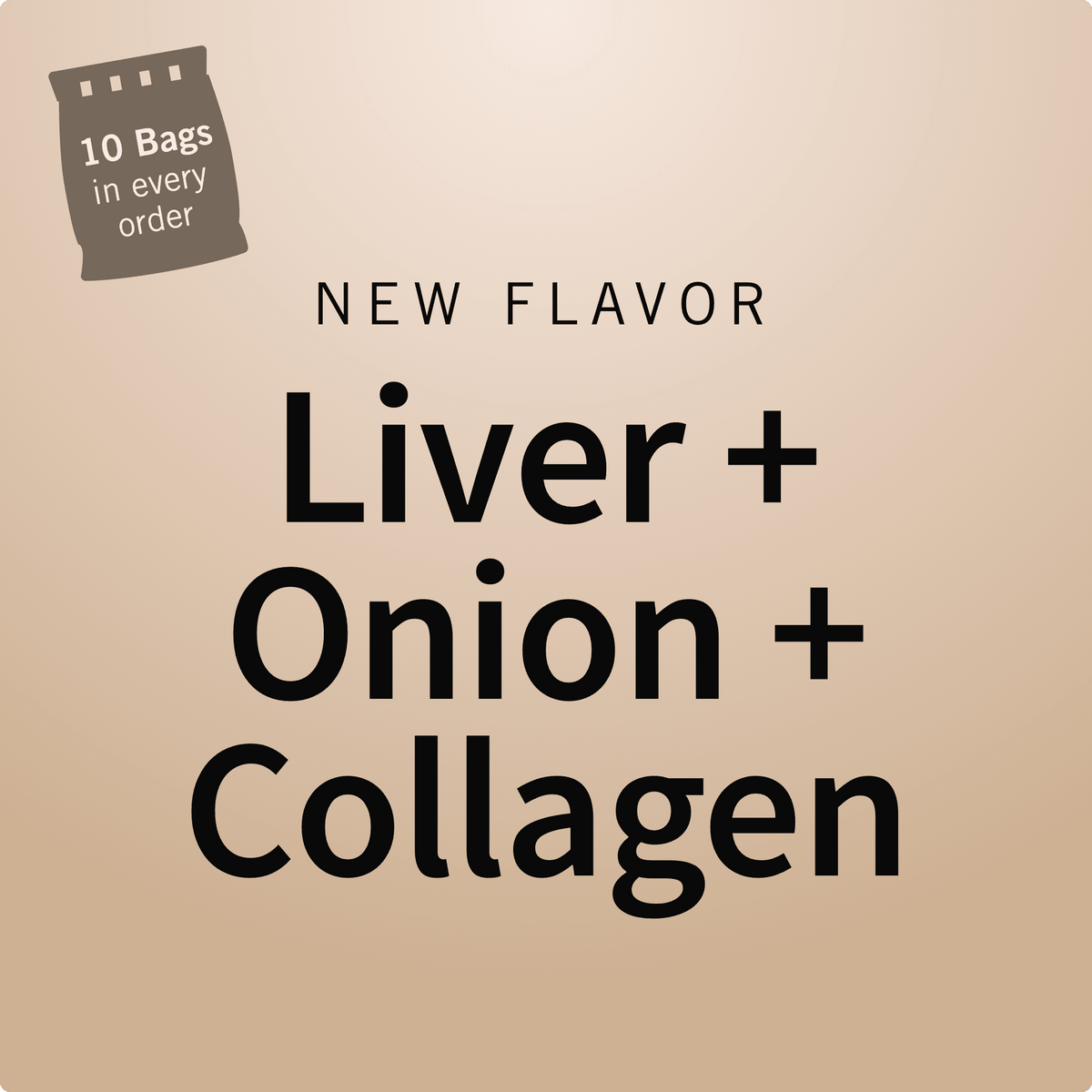 Beef Liver Crisps: Onion + Collagen (10 Bags)