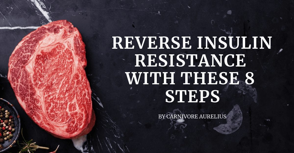 Reverse Insulin Resistance Use These 8 Simple Steps 