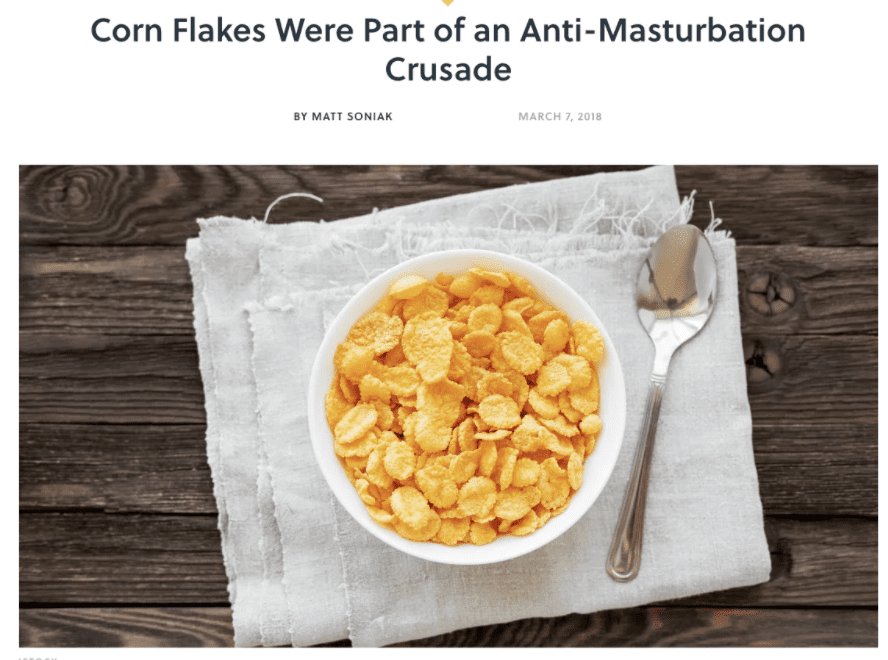 Cork flakes were part of an anti-masturbation crusade