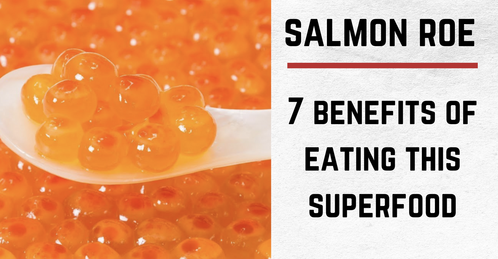What is Salmon Roe? 7 Benefits of This Superfood